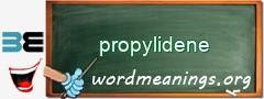 WordMeaning blackboard for propylidene